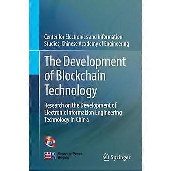 The Development Of Blockchain Technology Research On The Development Of Electron - Center for Electronics and Information S - Paperback - en Book