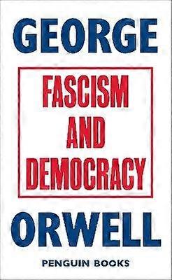 Fascism and Democracy