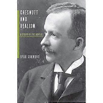 Chesnutt and Realism A Study of the Novels