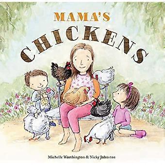 Mamas Chickens