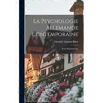 La Psychologie Allemande Contemporaine Cole Exprimentale - Armand, Ribot, Thodule - Hardcover - English Book - History