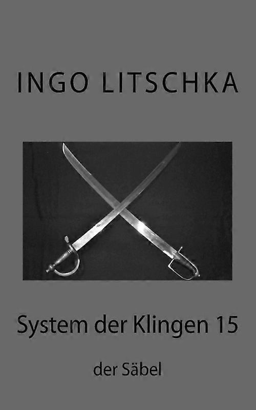 System Der Klingen 15 Der Saebel
