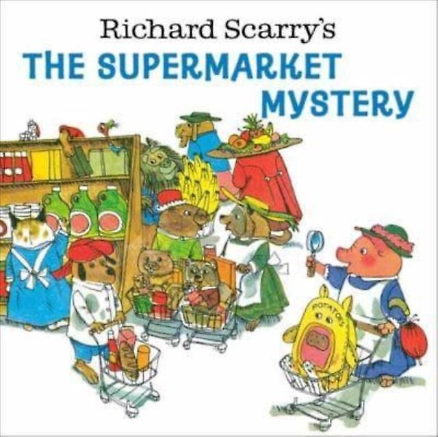 Richard Scarrys The Supermarket Mystery by Richard Scarry Paperback