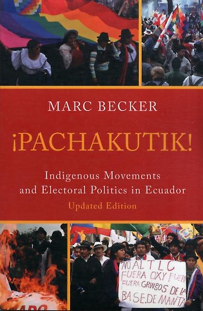 Pachakutik by Marc Becker Paperback Book