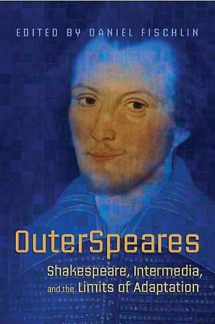 Outerspeares by Daniel Fischlin Paperback