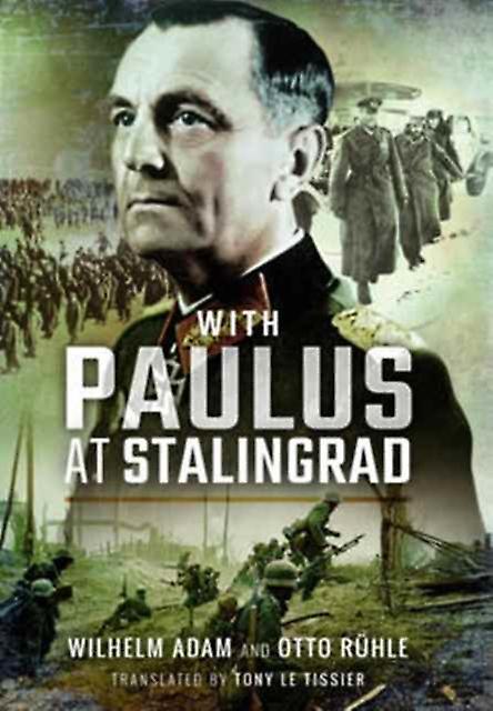 With Paulus At Stalingrad by Otto Rhle Paperback