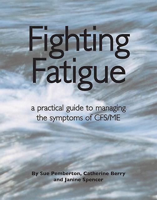 Combattre la fatigue par Sue Pemberton Livre de poche