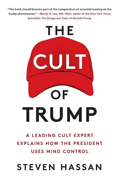 The Cult Of Trump by Steven Hassan Paperback