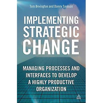 Implementing Strategic Change - Danny Samson
