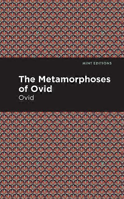 The Metamorphoses Of Ovid by Ovid Paperback Book