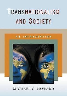 Transnationalism And Society - Michael C. Howard - Society and culture: general - McFarland & Co Inc - Paperback