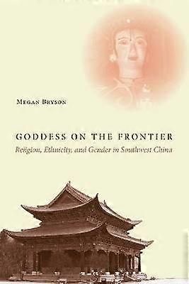 Goddess on the Frontier
