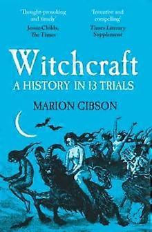 Witchcraft by Marion Gibson Paperback