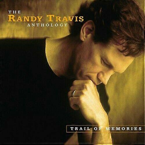 Randy Travis Trail of Memories The Randy Travis Anthology [us Import] CD 2