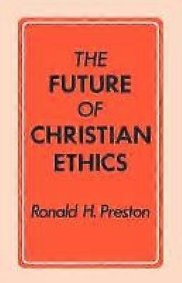 The Future of Christian Ethics