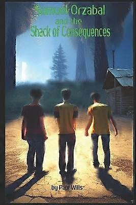 Samuel Orzabal and the Shack of Consequences 2