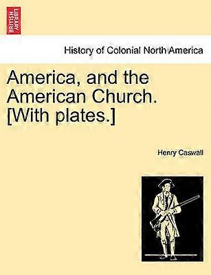 America și Biserica Americană Cu plăci