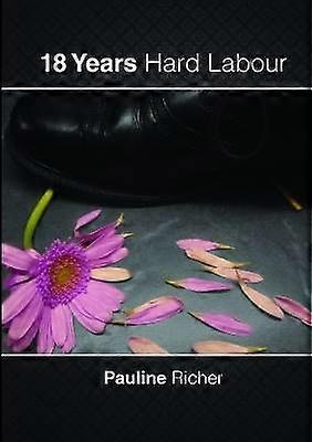 18 Years Hard Labour