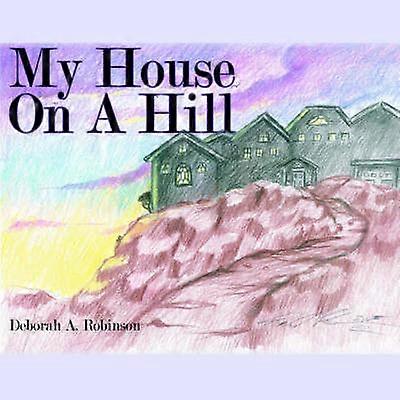 My House On A Hill