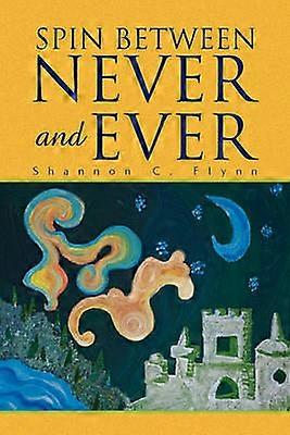 Spin Between Never and Ever