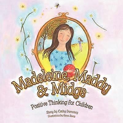 Madeleine Maddy  Midge Positive Thinking for Children