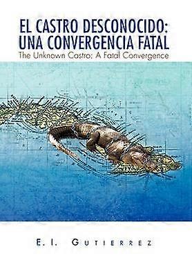 El Castro Desconocido