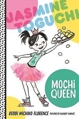 Jasmine Toguchi Mochi Queen