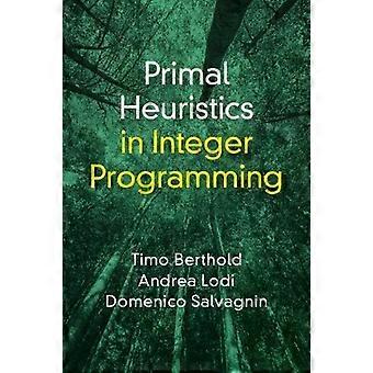 Heurísticas Primais na Programação Inteira - Timo Berthold