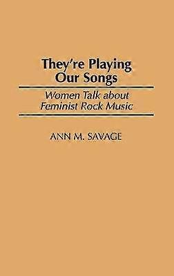 They're Playing Our Songs