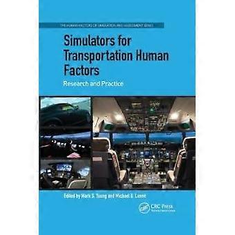 Simulators For Transportation Human Factors Research And Practice - Taylor & Francis Ltd - Paperback - en Book
