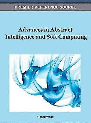 Advances in Abstract Intelligence and Soft Computing