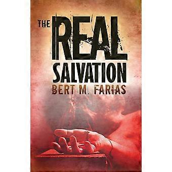 The Real Salvation - Bert M Farias - Paperback - en Book