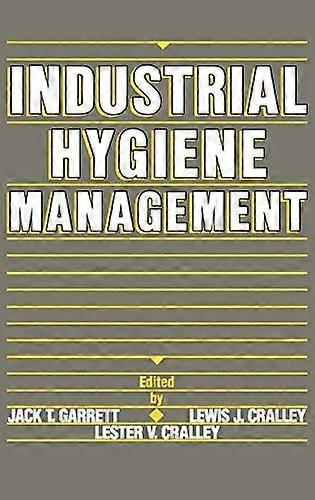 Industrial Hygiene Management