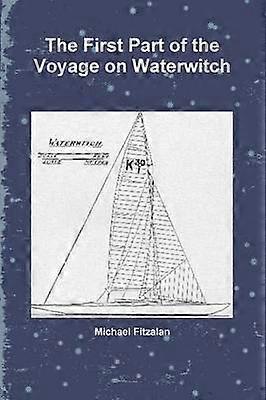 Prima parte a călătoriei pe Waterwitch