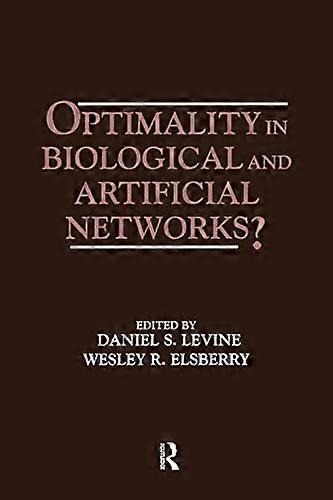Optimality in Biological and Artificial Networks?