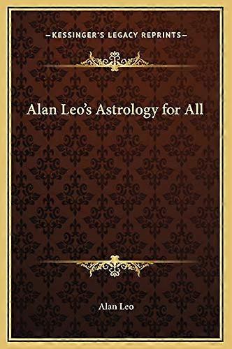 Alan Leo's Astrology for All