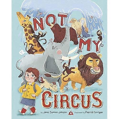 Not My Circus