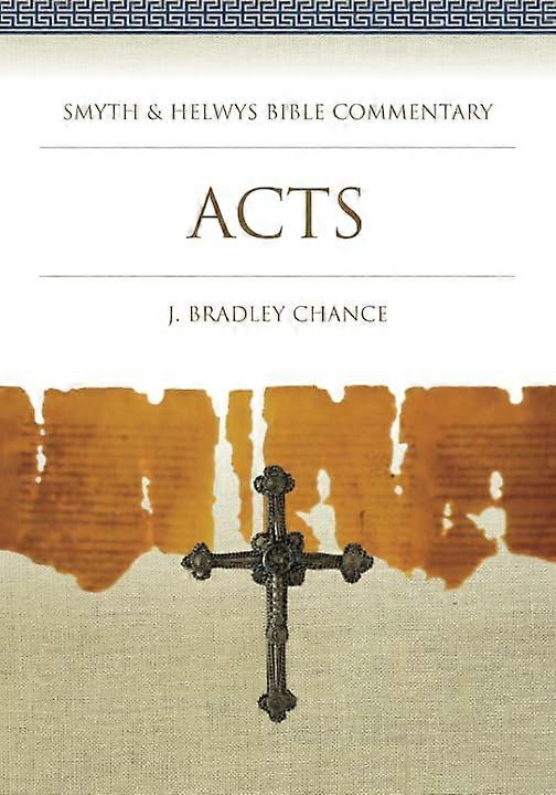 Acts (Smyth & Helwys Bible Commentary)