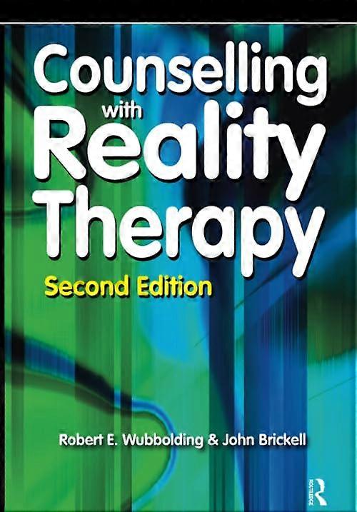 Counselling with Reality Therapy
