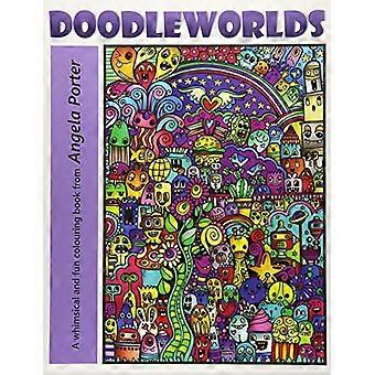 I Doodleworlds di Angela Porter
