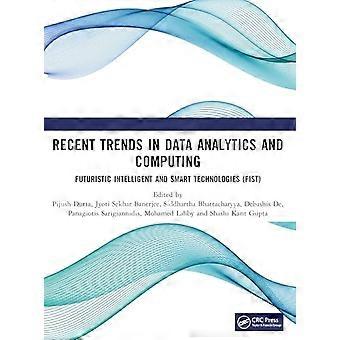 Recent Trends in Data Analytics and Computing