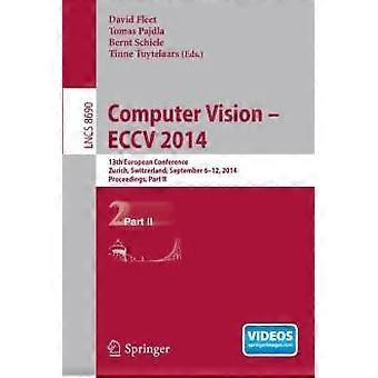 Datorseende -- Eccv 2014 13:e europeiska konferensen Zürich Schweiz - Springer Nature B.V - Pocketbok - en bok