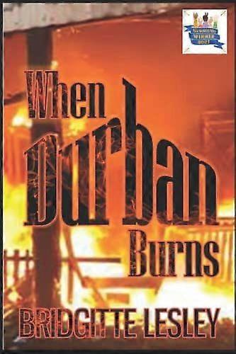 When durban burns