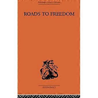Roads To Freedom - Taylor & Francis Ltd - Paperback - en Book