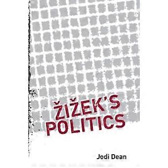 Zizek's Politics - Jodi Dean