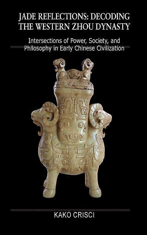 Jade Reflections Decoding The Western Zhou Dynasty