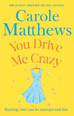 You Drive Me Crazy