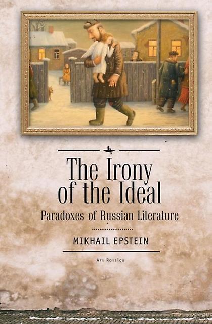 The Irony Of The Ideal