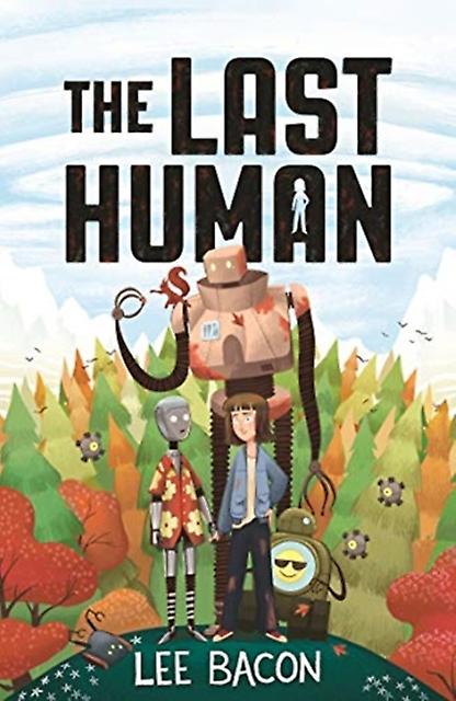 The Last Human by Lee Bacon Paperback
