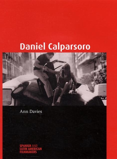 Daniel Calparsoro by Ann Davies Hardback Book